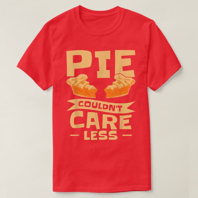 Pastry Chef Baking Pie Dessert Foodie Cook Pastrie T-Shirt (Design Front)