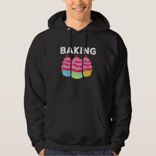 Pastry Chef Cupcake Baked Food Cake Decorator Hoodie