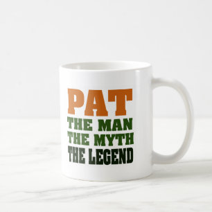 PAT - the Man, the Myth, the Legend Coffee Mug