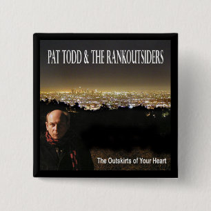 Pat Todd - Outskirts button