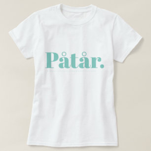 Påtår T-Shirt
