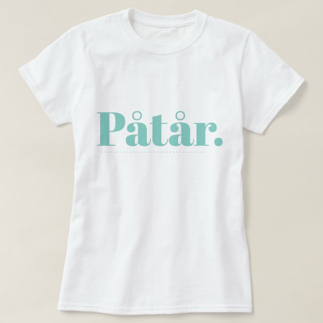 Påtår T-Shirt (Design Front)