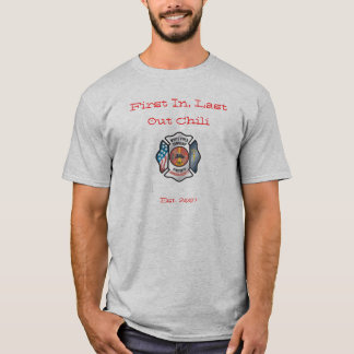 Patch 4, First In, Last Out Chilli , Est. 2007 T-Shirt