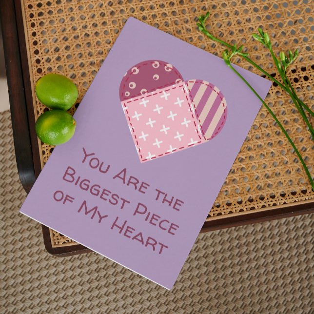 Patchwork Biggest Piece of My Heart Valentine Card (Creator Uploaded)