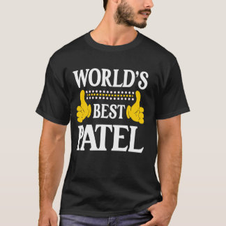 Patel Surname Funny Team Family Last Name World's  T-Shirt