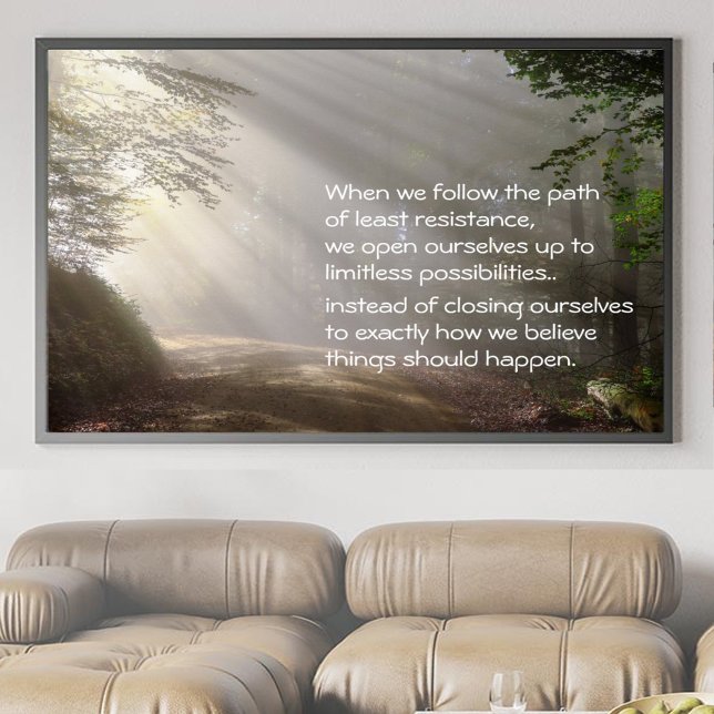 Path of least resistance poster (Let light and alignment warm your space and be a daily reminder that ease leads to possibilities.)