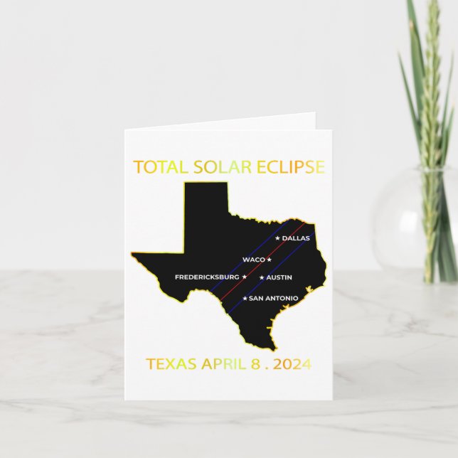 Path Of Solar Eclipse 2024 Interactive Map Texas E Card (Front)