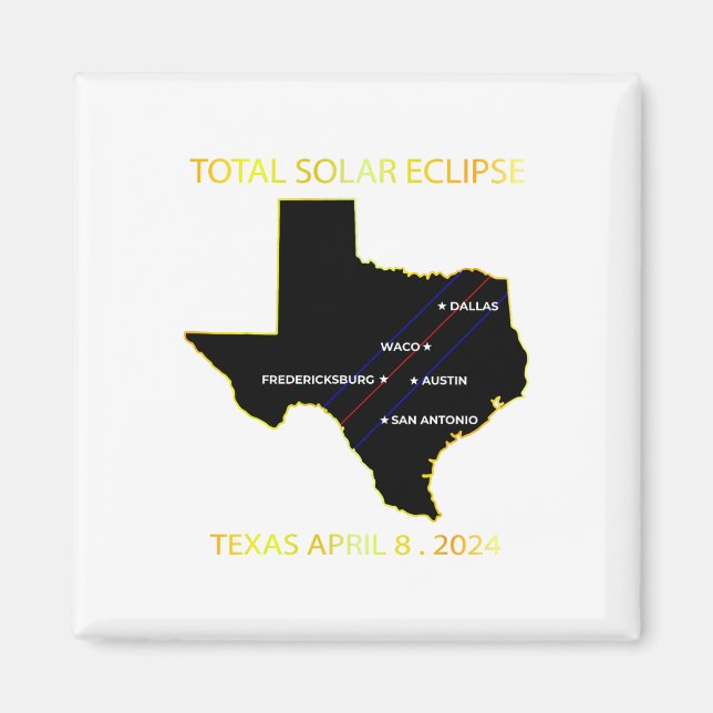 Path Of Solar Eclipse 2024 Interactive Map Texas E Magnet (Front)