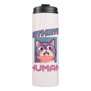 Pathetic Human – Funny Cat Design Thermal Tumbler
