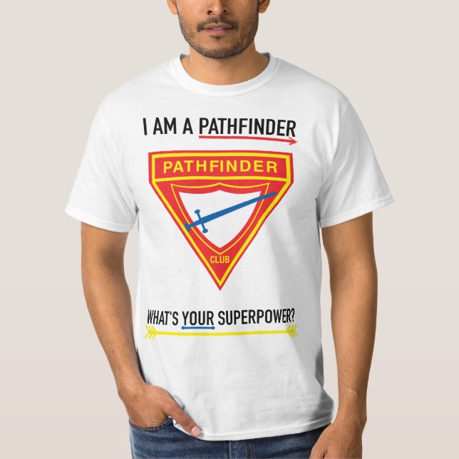 Pathfinder Club What's your Superpower T-Shirt (Front)
