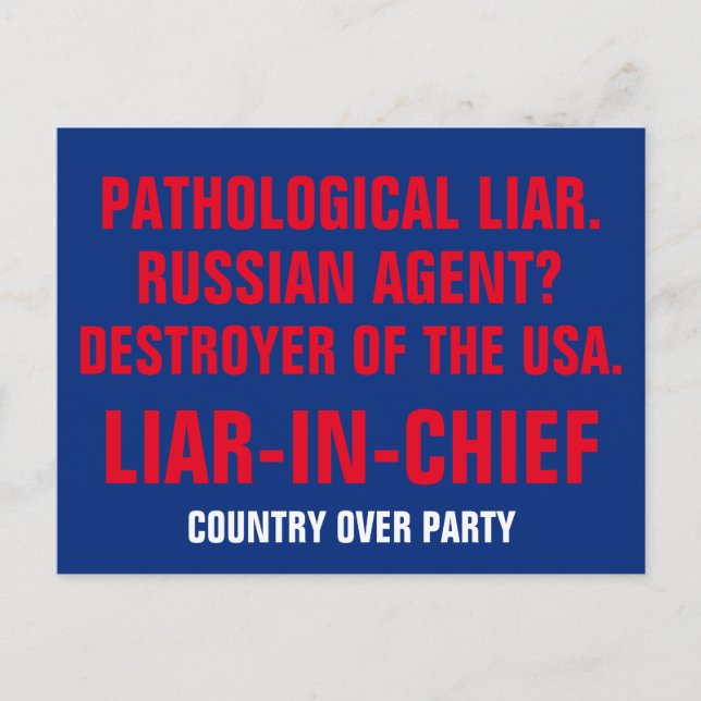Pathological Liar Russian Agent Liar-In-Chief Postcard (Front)