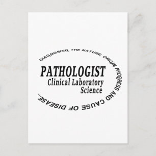 PATHOLOGIST - CLINICAL LABORATORY SCIENCE POSTCARD