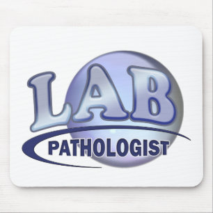 PATHOLOGIST Fun Blue LOGO - CLINICAL LABORATORY Mouse Pad