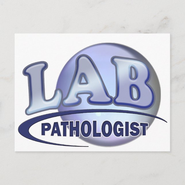 PATHOLOGIST Fun Blue LOGO - CLINICAL LABORATORY Postcard (Front)