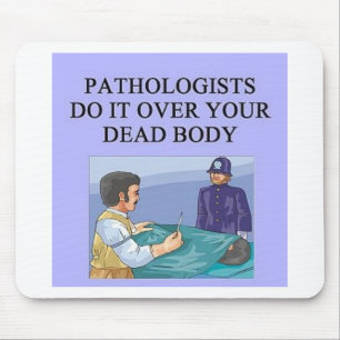 PATHOLOGISTSjpeg Mouse Pad