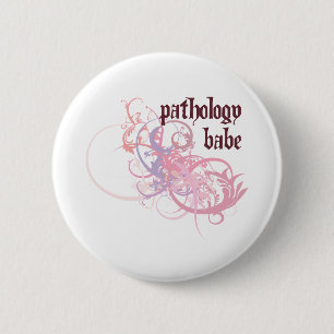 Pathology Babe 6 Cm Round Badge
