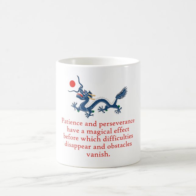 Patience And Perseverance - Perseverance Quote Coffee Mug (Center)