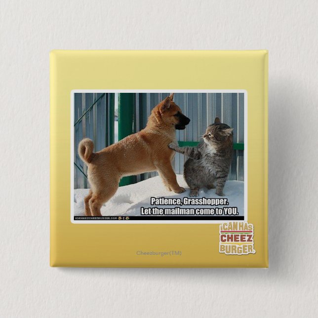 Patience, Grasshopper. 15 Cm Square Badge (Front)