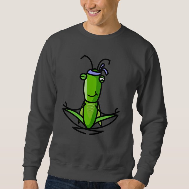 Patience, Grasshopper Meditating Sweatshirt (Front)