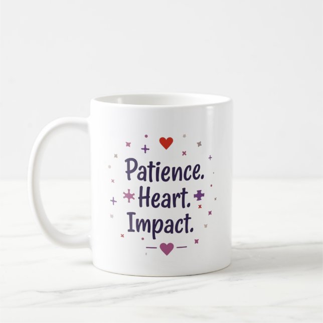 Patience. Heart. Impact. – Special Ed Teacher Coffee Mug (Left)