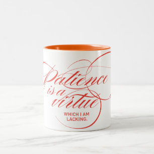 Patience Is a Virtue Twist Red Two-Tone Coffee Mug