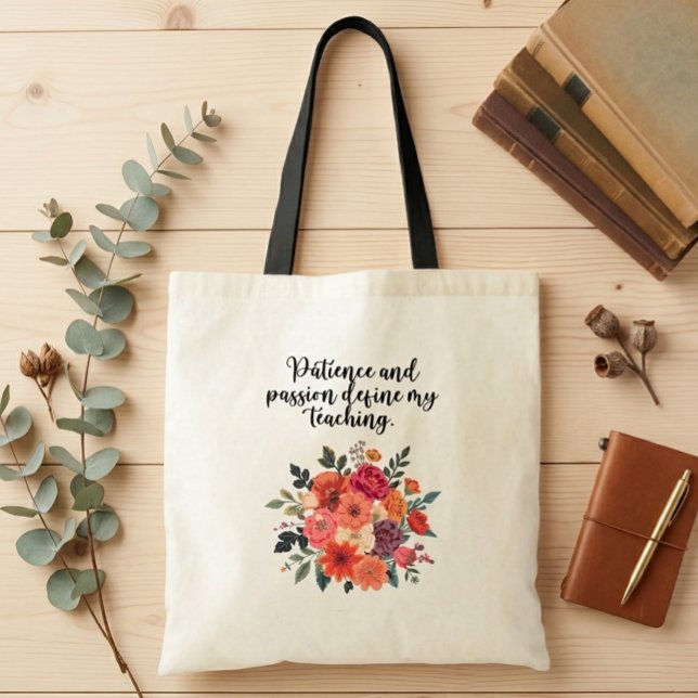 Patience Passion Define My Teaching Educator Tote Bag (Creator Uploaded)