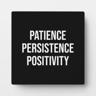 Patience, Persistence, Positivity - Gym, Hustle Plaque