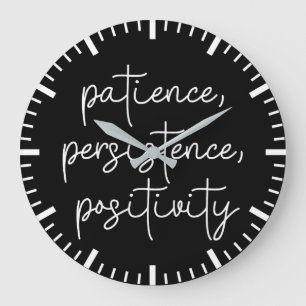 Patience, Persistence, Positivity - Motivational Large Clock