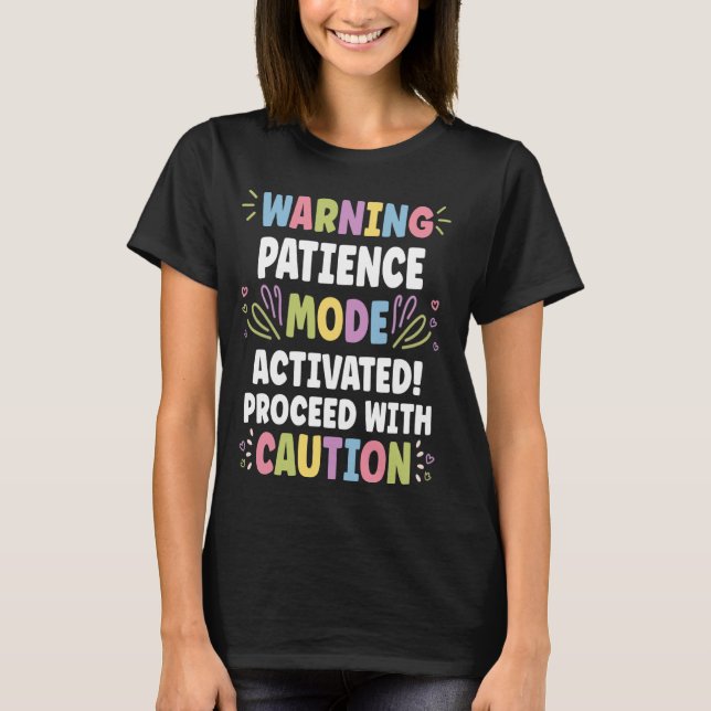 PATIENCE Personalised Name Funny Cute Custom PATIE T-Shirt (Front)