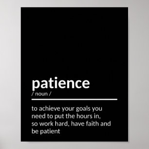 Patience Quote Poster