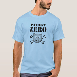 PATIENT ZERO - SWINE FLU T-Shirt