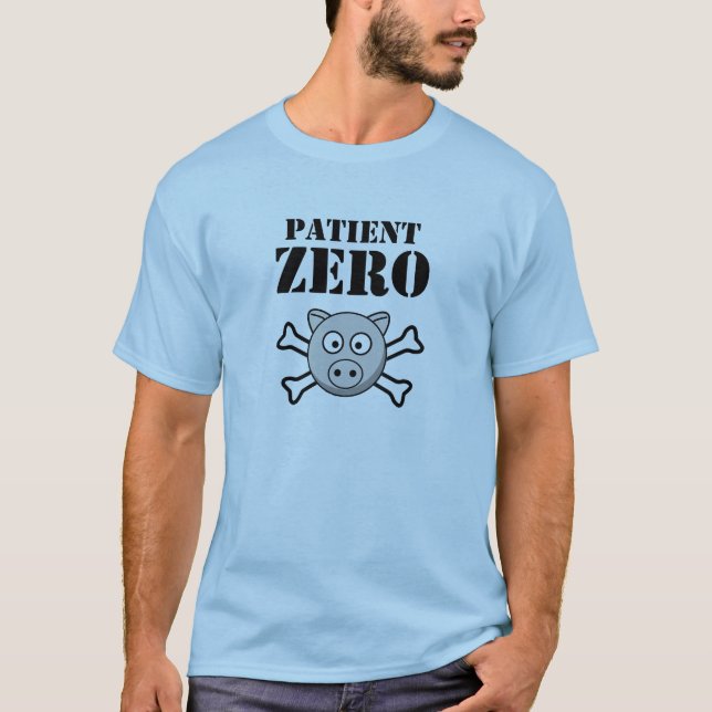 PATIENT ZERO - SWINE FLU T-Shirt (Front)