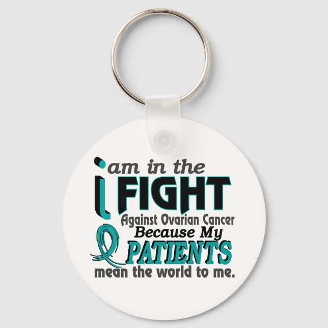 Patients Mean World To Me Ovarian Cancer Key Ring (Front)