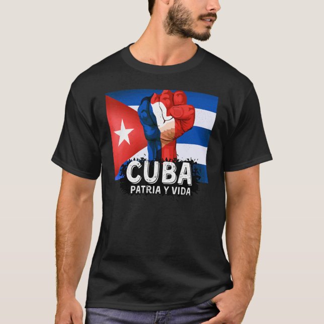 Patria Y Vida Cuba Flag Cuban Fist Free Cuba Cuba  T-Shirt (Front)