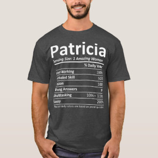 PATRICIA Nutrition Personalised Name Funny Gift T-Shirt