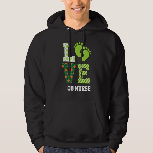 Patrick Labour And Delivery Nurse St  Patrick S Da Hoodie (Front)