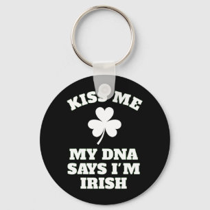 Patricks Day Kiss Me Funny Dna Test Irish Key Ring
