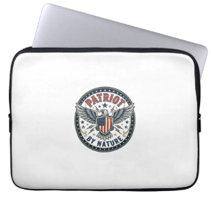 Patriot By Nature Patriotic Bold Patriotic Attitud Laptop Sleeve