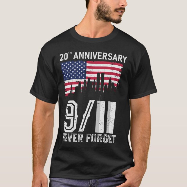 Patriot Day Never Forget 9 11 Anniversary T-Shirt (Front)