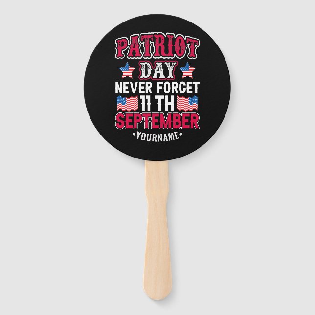 Patriot Day Never Forget 9 11 Hand Fan (Front)