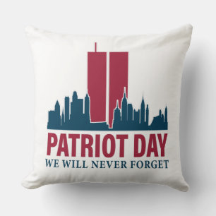 Patriot Day; We Will Never Forget Cushion