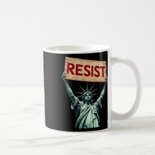 Patriotic 4th Of July Statue Of Liberty Resist Tru Coffee Mug