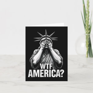 Patriotic 4th Of July Statue Of Liberty Wtf Americ Card