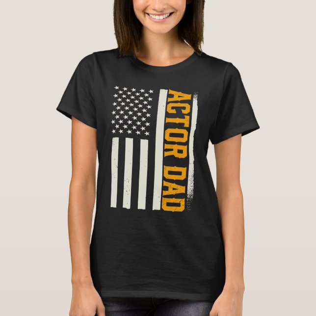 Patriotic Acting Actress Theater Rehearsal Actor D T-Shirt (Front)