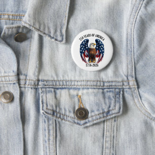 Patriotic American Eagle 250 Years 1776-2026 6 Cm Round Badge