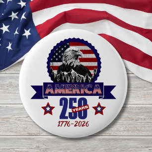 Patriotic American Eagle Happy 250th Anniversary 6 Cm Round Badge