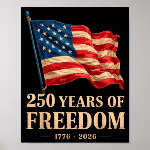 Patriotic american flag 4th of july 250 anniversar poster