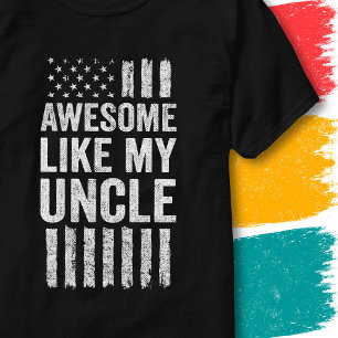 Patriotic American Flag Awesome Like My Uncle T-Shirt