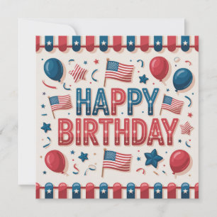 Patriotic American Themed Happy Birthday Greeting Holiday Card