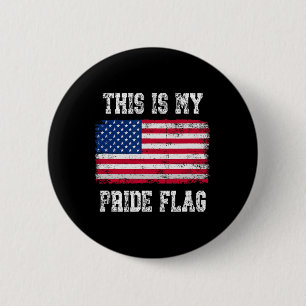 Patriotic American This Is My Pride Flag Usa 6 Cm Round Badge